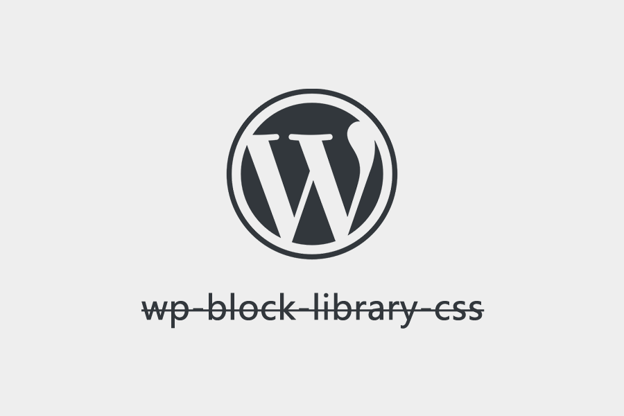 WordPress 移除 wp-block-library-css